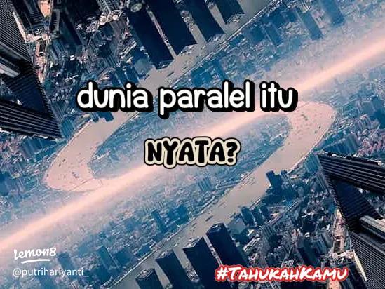 Rahasia Dunia Paralel dalam Anime Teori, Fakta, dan Maknanya yang Jarang Dibahas